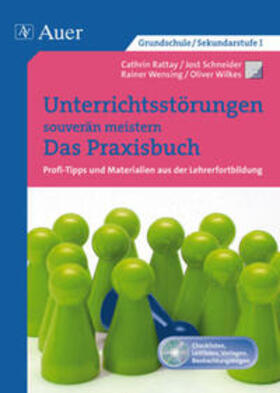 Rattay / C.Rattay / Schneider |  Unterrichtsstörungen souverän meistern. Das Praxisbuch | Buch |  Sack Fachmedien