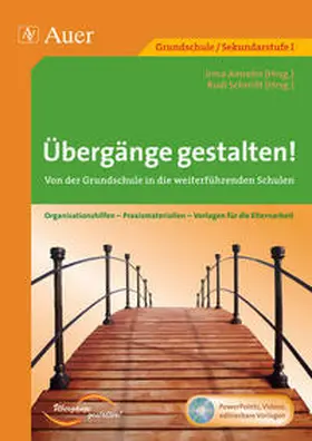 Amrehn / Schmitt | Übergänge gestalten! Von der Grundschule in die weiterführenden Schulen | Buch | 978-3-403-06851-8 | sack.de