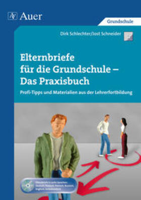 Schneider / Schlechter |  Elternbriefe für die Grundschule - Das Praxisbuch | Buch |  Sack Fachmedien