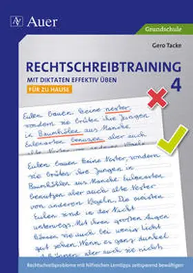 Tacke | Rechtschreibtraining: Mit Diktaten effektiv üben 4 | Buch | 978-3-403-07089-4 | sack.de