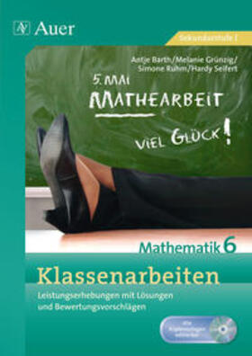 Barth / Grünzig / Ruhm |  Klassenarbeiten Mathematik 6 | Buch |  Sack Fachmedien