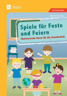Sander |  Spiele für Feste und Feiern | Buch |  Sack Fachmedien