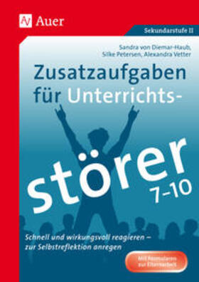 Diemar-Haub / Petersen / Vetter |  Zusatzaufgaben für Unterrichtsstörer 7-10 | Buch |  Sack Fachmedien