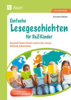 Weber |  Einfache Lesegeschichten für DaZ-Kinder | Buch |  Sack Fachmedien