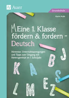 Kobl |  Eine 1. Klasse fördern und fordern - Deutsch | Buch |  Sack Fachmedien