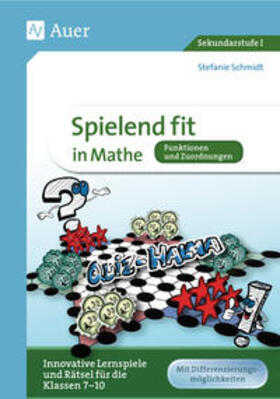 Schmidt |  Spielend fit in Mathe Funktionen und Zuordnungen | Buch |  Sack Fachmedien
