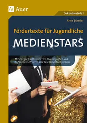 Scheller | Fördertexte für Jugendliche - Medienstars | Buch | 978-3-403-08243-9 | sack.de