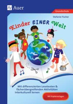 Fischer |  Kinder EINER Welt | Buch |  Sack Fachmedien