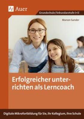 Sander |  Erfolgreicher unterrichten als Lerncoach | Buch |  Sack Fachmedien