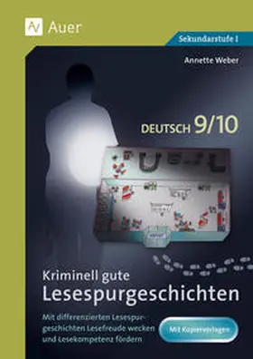 Weber |  Kriminell gute Lesespurgeschichten Deutsch 9-10 | Buch |  Sack Fachmedien