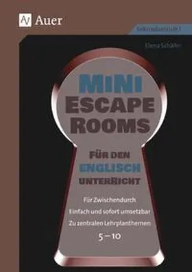 Schäfer |  Mini-Escape Rooms für den Englischunterricht | Buch |  Sack Fachmedien