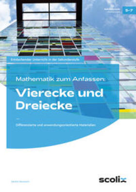 Neumann |  Mathematik zum Anfassen: Vierecke und Dreiecke | Buch |  Sack Fachmedien