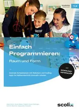 Eilerts / Beyer / Bec |  Einfach Programmieren: Raum und Form | Buch |  Sack Fachmedien