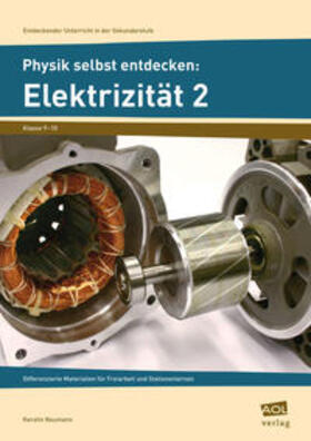 Neumann |  Physik selbst entdecken: Elektrizität 2 | Buch |  Sack Fachmedien