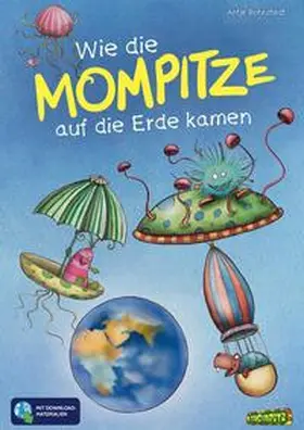 Bohnstedt |  Wie die Mompitze auf die Erde kamen | Buch |  Sack Fachmedien