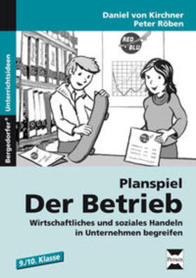 Kirchner / Röben |  Planspiel: Der Betrieb | Buch |  Sack Fachmedien
