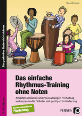 Schneider |  Das einfache Rhythmus-Training ohne Noten | Buch |  Sack Fachmedien