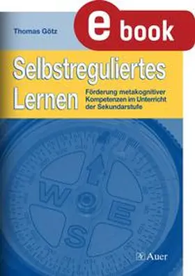 Götz | Selbstreguliertes Lernen | E-Book | sack.de