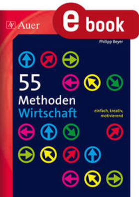 Beyer |  55 Methoden Wirtschaft | eBook | Sack Fachmedien