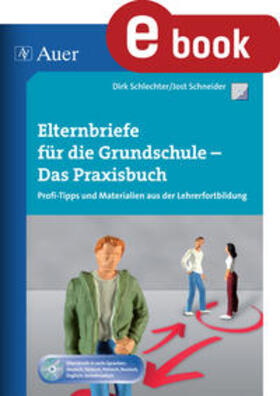 Schneider / Schlechter |  Elternbriefe für die Grundschule - Das Praxisbuch | eBook | Sack Fachmedien