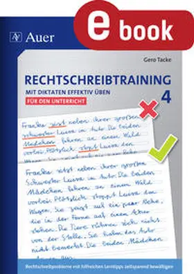 Tacke | Rechtschreibtraining Mit Diktaten effektiv üben 4 | E-Book | sack.de