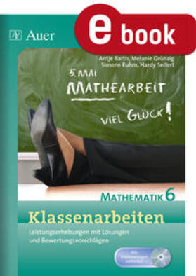 Barth / Grünzig / Ruhm |  Klassenarbeiten Mathematik 6 | eBook | Sack Fachmedien