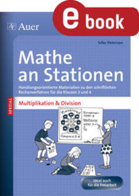Petersen |  Mathe an Stationen Multipliaktion & Division 3-4 | eBook | Sack Fachmedien