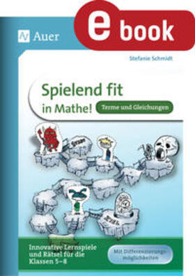 Schmidt |  Spielend fit in Mathe Terme und Gleichungen | eBook | Sack Fachmedien