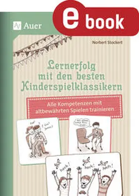 Stockert |  Lernerfolg mit den besten Kinderspielklassikern | eBook | Sack Fachmedien