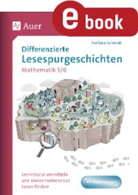 Schmidt |  Differenzierte Lesespurgeschichten Mathematik 5-6 | eBook | Sack Fachmedien