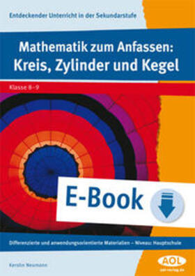 Neumann |  Mathematik zum Anfassen: Kreis, Zylinder und Kegel | eBook | Sack Fachmedien