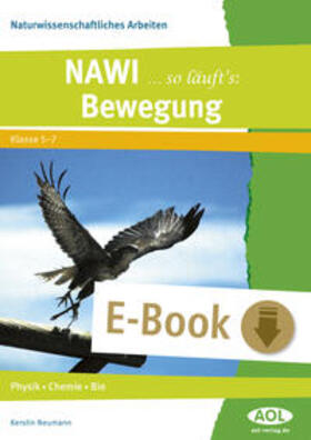 Neumann |  NAWI ... so läuft's: Bewegung | eBook | Sack Fachmedien