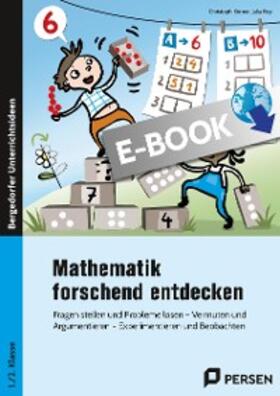 Körner / Rey |  Mathematik forschend entdecken - 1./2. Klasse | eBook | Sack Fachmedien