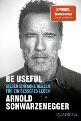 Schwarzenegger |  Be Useful | Buch |  Sack Fachmedien