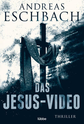 Eschbach |  Das Jesus-Video | Buch |  Sack Fachmedien