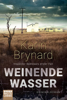 Brynard |  Weinende Wasser | Buch |  Sack Fachmedien