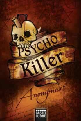 Anonymus |  Psycho Killer | Buch |  Sack Fachmedien