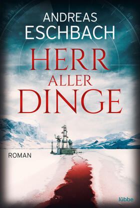 Eschbach |  Herr aller Dinge | Buch |  Sack Fachmedien