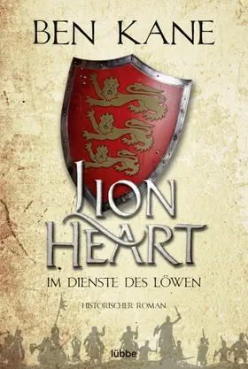 Kane |  Lionheart - Im Dienste des Löwen | Buch |  Sack Fachmedien