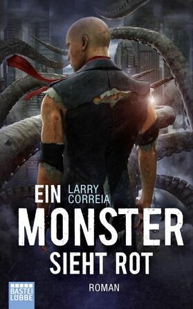 Correia |  Ein Monster sieht rot | Buch |  Sack Fachmedien