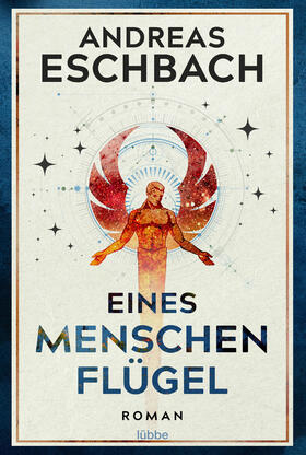 Eschbach |  Eines Menschen Flügel | Buch |  Sack Fachmedien