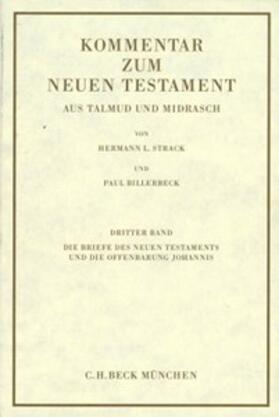 Billerbeck |  Kommentar zum Neuen Testament aus Talmud und Midrasch | Buch |  Sack Fachmedien