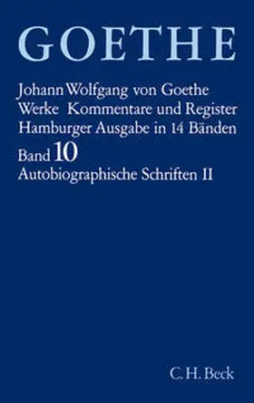 Goethe / Trunz |  Goethes Werke  Bd. 10: Autobiographische Schriften II | Buch |  Sack Fachmedien