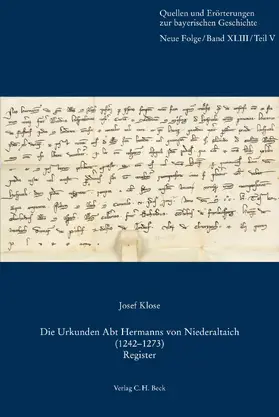 Klose |  Die Urkunden Abt Hermanns von Niederaltaich (1242-1273) | Buch |  Sack Fachmedien