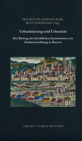 Flachenecker / Kiessling |  Urbanisierung und Urbanität | Buch |  Sack Fachmedien