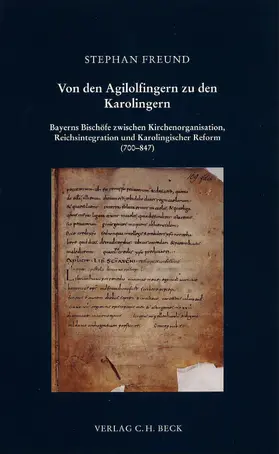 Freund |  Von den Agilolfingern zu den Karolingern | Buch |  Sack Fachmedien