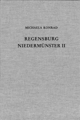 Konrad |  Die Ausgrabungen unter dem Niedermünster zu Regensburg II | Buch |  Sack Fachmedien