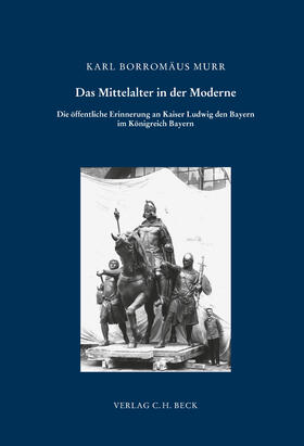 Murr |  Ludwig der Bayer: Ein Kaiser für das Königreich? | Buch |  Sack Fachmedien