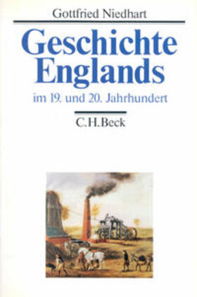 Niedhart |  Geschichte Englands Bd. 3: Im 19. und 20. Jahrhundert | Buch |  Sack Fachmedien