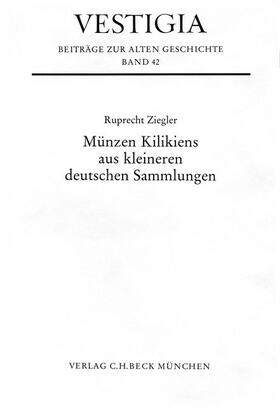 Ziegler |  Münzen Kilikiens aus kleineren deutschen Sammlungen | Buch |  Sack Fachmedien